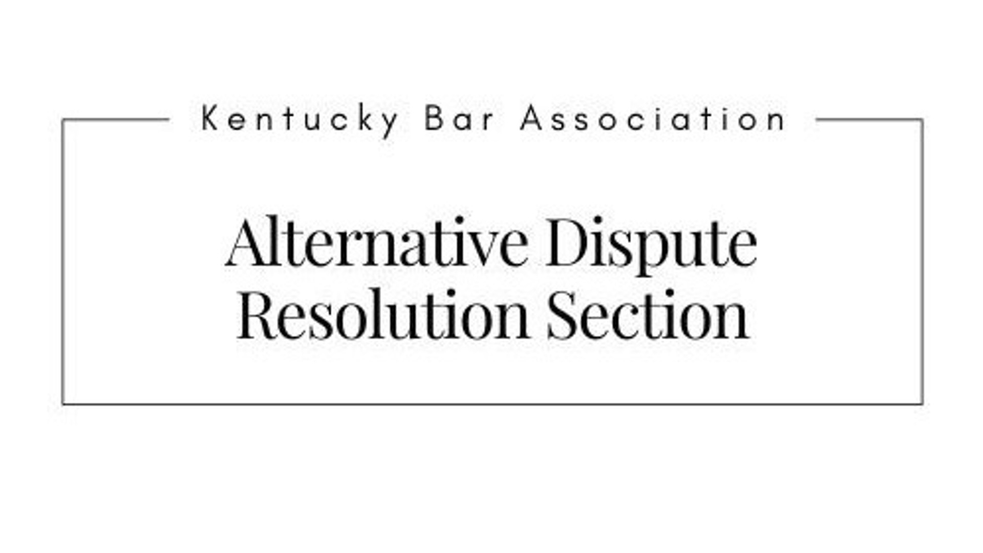 Kentucky Bar Association ADR
